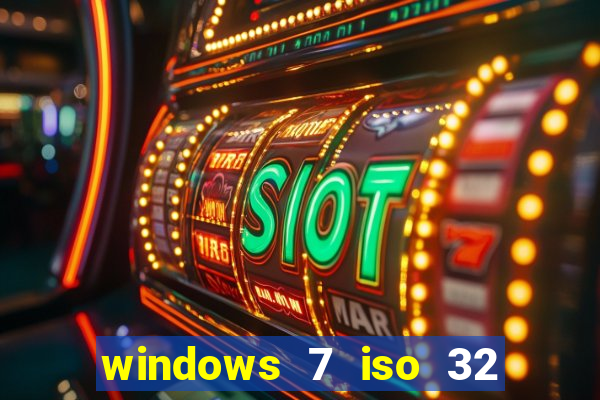 windows 7 iso 32 bits pt-br download